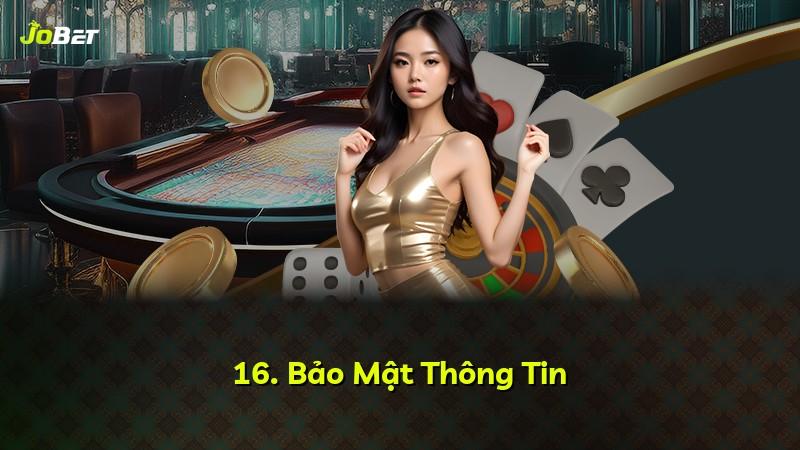 16. Bảo Mật Thông Tin