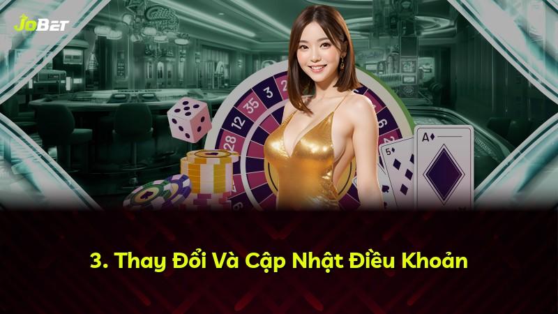 3. Thay Đổi Và Cập Nhật Điều Khoản