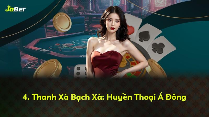 4. Thanh Xà Bạch Xà: Huyền Thoại Á Đông