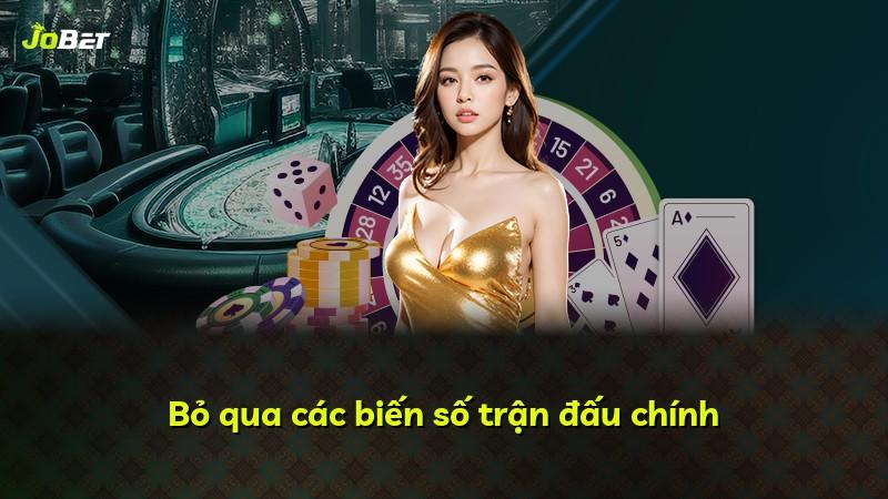 Bỏ qua các biến số trận đấu chính