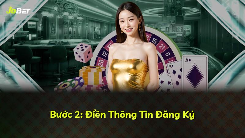 Bước 2: Điền Thông Tin Đăng Ký
