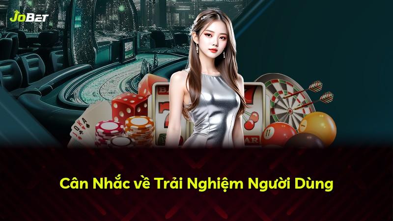 Cân Nhắc về Trải Nghiệm Người Dùng