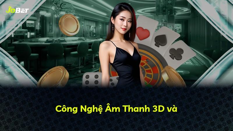 Công Nghệ Âm Thanh 3D và