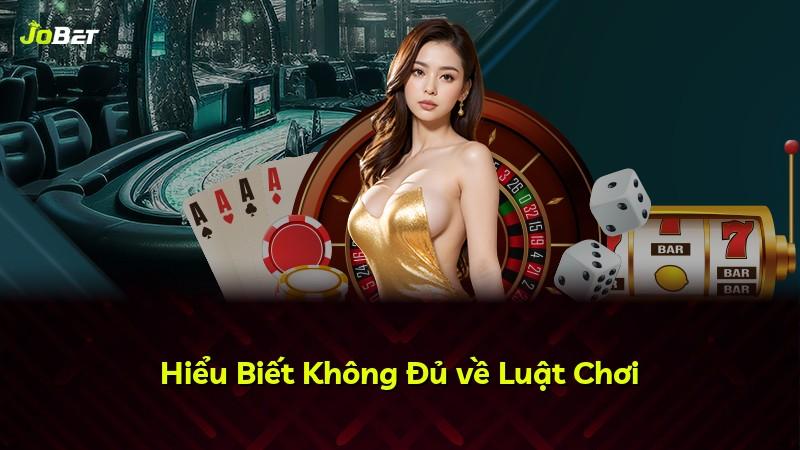 Hiểu Biết Không Đủ về Luật Chơi