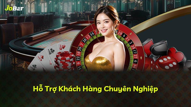 Hỗ Trợ Khách Hàng Chuyên Nghiệp