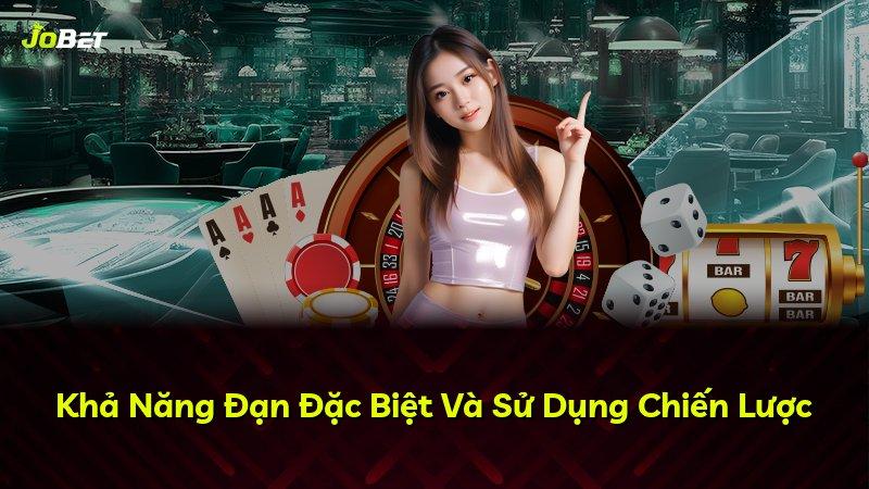Khả Năng Đạn Đặc Biệt Và Sử Dụng Chiến Lược