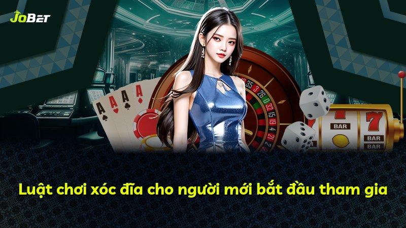 Luật chơi xóc đĩa cho người mới bắt đầu tham gia