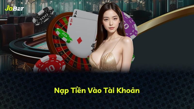 Nạp Tiền Vào Tài Khoản