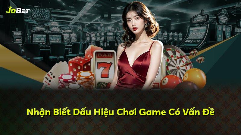 Nhận Biết Dấu Hiệu Chơi Game Có Vấn Đề