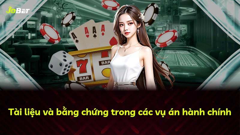 Tài liệu và bằng chứng trong các vụ án hành chính