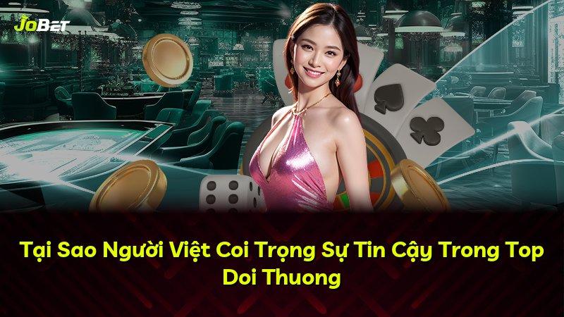 Tại Sao Người Việt Coi Trọng Sự Tin Cậy Trong Top Doi Thuong
