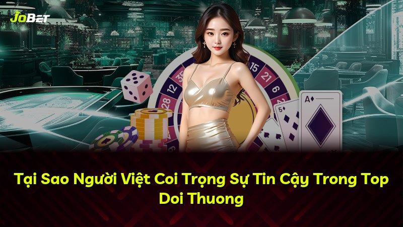 Tại Sao Người Việt Coi Trọng Sự Tin Cậy Trong Top Doi Thuong