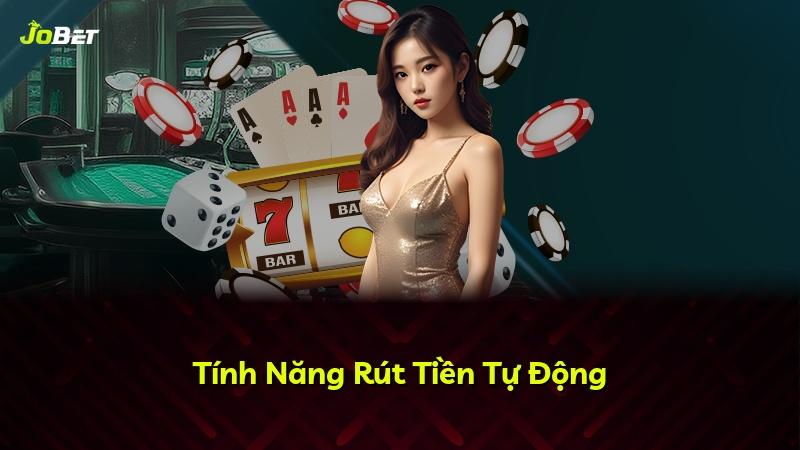 Tính Năng Rút Tiền Tự Động