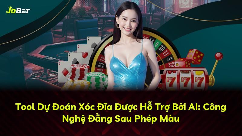 Tool Dự Đoán Xóc Đĩa Được Hỗ Trợ Bởi AI: Công Nghệ Đằng Sau Phép Màu