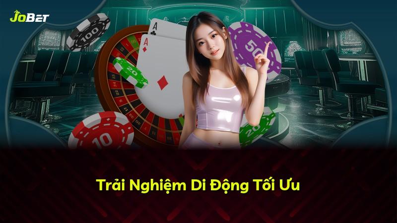 Trải Nghiệm Di Động Tối Ưu