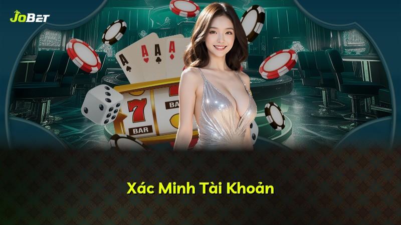 Xác Minh Tài Khoản