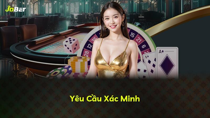 Yêu Cầu Xác Minh